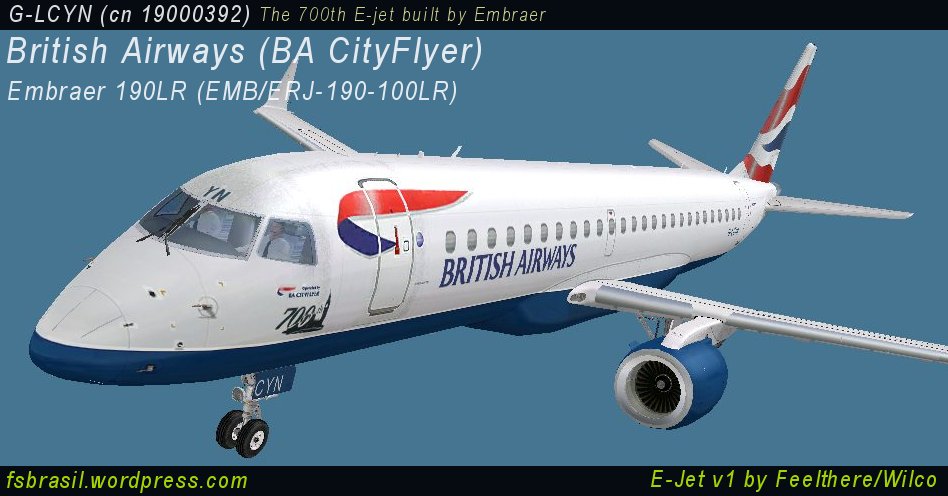E190 BA CityFlyer GLCYN 700th EJet built by Embraer E190 BA CityFlyer 